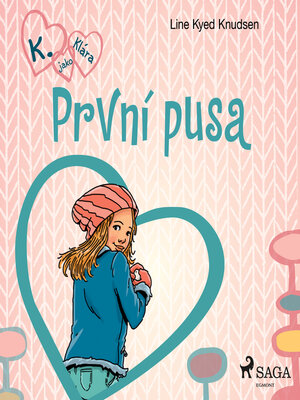 cover image of K. jako Klára 3 – První pusa